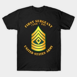 First Sergeant - 1st Sgt E8 T-Shirt